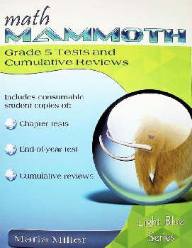 Math Mammoth Light Blue Series Grade 5 Test/Review (revised)