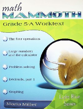 Math Mammoth Light Blue Series Grade 5-A Worktext (revised)