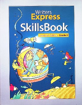Writer's Express SkillsBook Grade 5 Teacher Edition