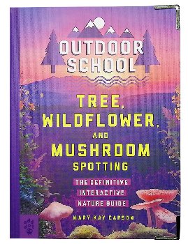Outdoor School: Tree, Wildflower, and Mushroom Spotting