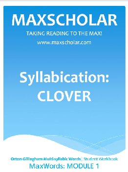 MaxScholar Orton-Gillingham Syllabication: Clover Workbook