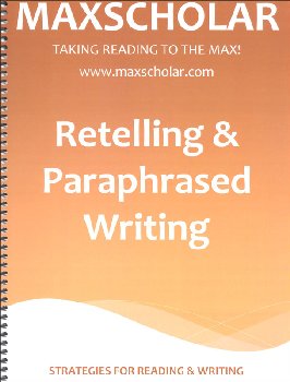 MaxScholar Retelling & Paraphrased Writing Workbook