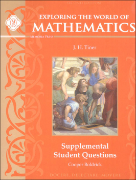 Exploring the World of Mathematics, Supplemental Student Questions (2nd Edition)