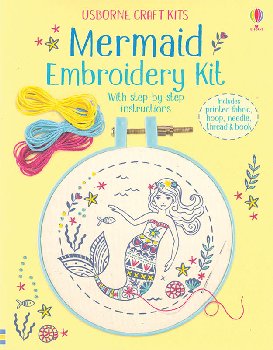 Mermaid Embroidery Kit (Usborne Embroidery Kit)