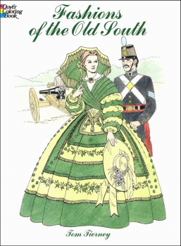 Fashions of the Old South Coloring Book