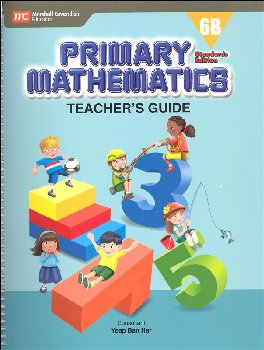 Primary Mathematics Teacher's Guide 6B Standards Edition