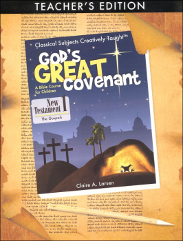 God's Great Covenant, New Testament Book One Teacher's Edition
