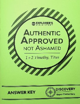 Discovery: Authentic, Approved, Not Ashamed Answer Key