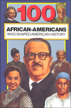 100 African Americans Who Shaped American History