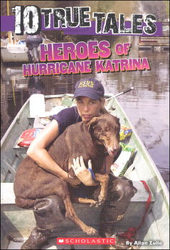 10 True Tales: Heroes of Hurricane Katrina