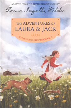 Adventures of Laura & Jack (Little House Chapter Book #1)
