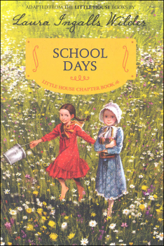 School Days (Laura Chapter Book #6)