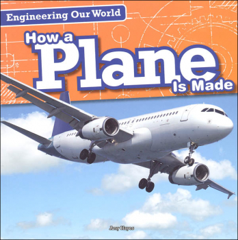 Engineering Our World:How a Plane is Made
