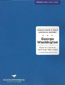 Famous People from America's History Research Discovery Guide: George Washington - d'Aulaire