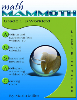 Math Mammoth Light Blue Series Grade 1-B Worktext (Colored Version)