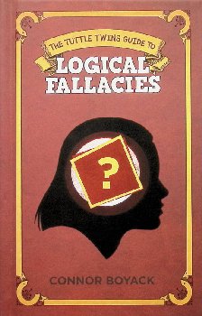 Tuttle Twins Guide to: Logical Fallacies