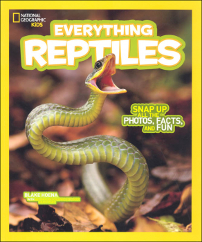 National Geographic Kids Everything Reptiles
