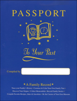 Passport to Your Past- A Family Record