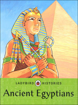 Ancient Egyptians (Ladybird Histories)