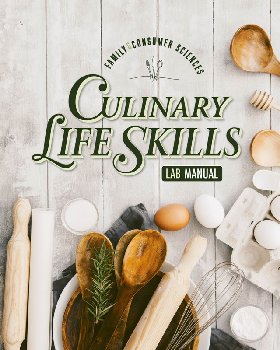 Culinary Life Skills Lab Manual