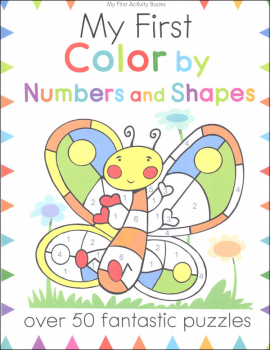 My First Color by Numbers and Shapes (My First Activity Book)