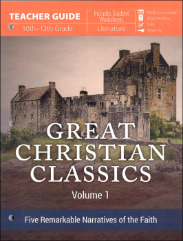 Great Christian Classics: Volume 1 Teacher Guide