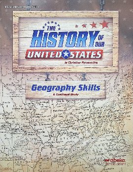 History of Our United States Geography Skills Book - Revised