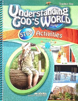 Understanding God's World STEM Activities Teacher Key - Revised