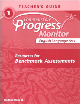 Progress Monitor English Language Arts Benchmark Assessments Teacher Guide Grade 1