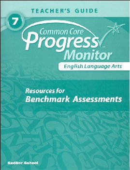 Progress Monitor English Language Arts Benchmark Assessments Teacher Guide Grade 7
