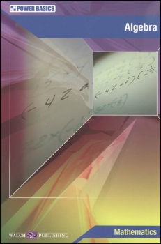 Power Basics: Algebra Student Book (2005 Edition)
