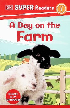 Day on the Farm (DK Super Reader Level 1)