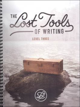 Lost Tools of Writing: Level Three Complete Set