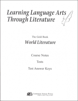Learning Language Arts Through Literature Gold - World Literature Notes, Tests, Answers