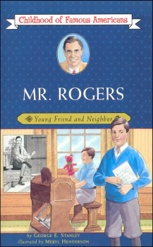 Mr. Rogers (Childhood of Famous Americans)