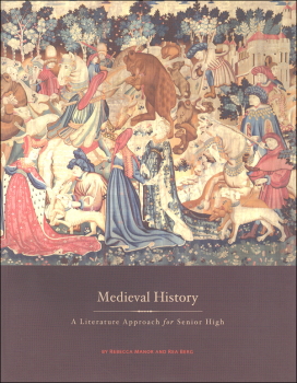 Medieval History: A Lit Approach Senior High (Revised)