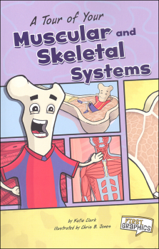Tour of Your Muscular and Skeletal Systems