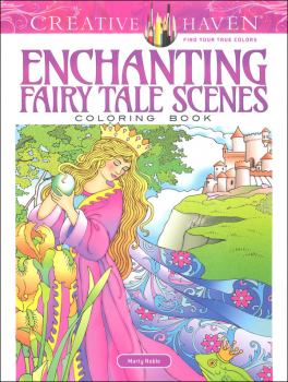 Enchanting Fairy Tale Scenes Coloring Book (Creative Haven)