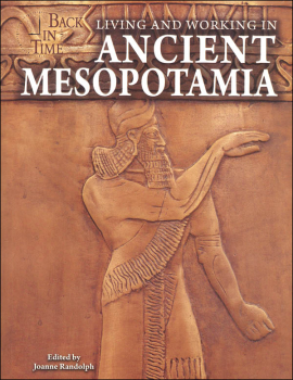 Living and Working in Ancient Mesopotamia