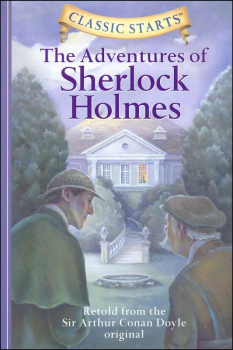 Adventures of Sherlock Holmes (Classic Starts)