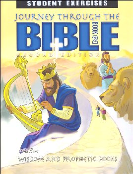 Journey Through the Bible Book 2: Wisdom and Prophetic Workbook 2nd Edition