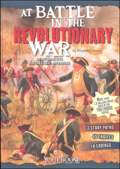 At Battle in the Revolutionary War: Interactive Battlefield Adventure (You Choose Battlefields)