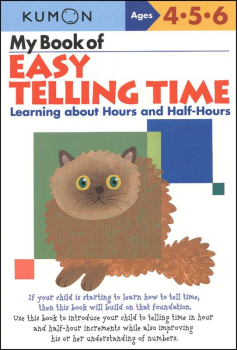 My Book of Easy Telling Time (Ages 4-6)