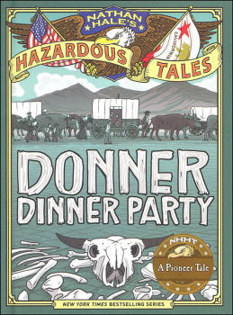 Hazardous Tales #3: Donner Dinner Party