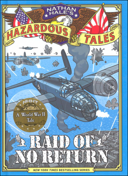 Hazardous Tales #7: Raid of No Return: World War II Tale of the Doolittle Raid