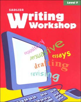 Writing Workshop Student Edition Grades 11-12 (Level F)