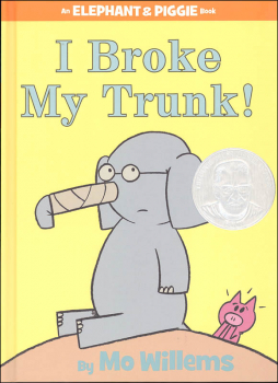 I Broke My Trunk! (Elephant and Piggie Book)