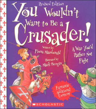 You Wouldn't Want to Be a Crusader