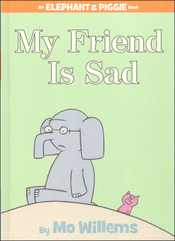 My Friend Is Sad! (Elephant and Piggie Book)