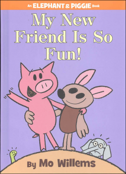 My New Friend is So Fun! (Elephant and Piggie Book)